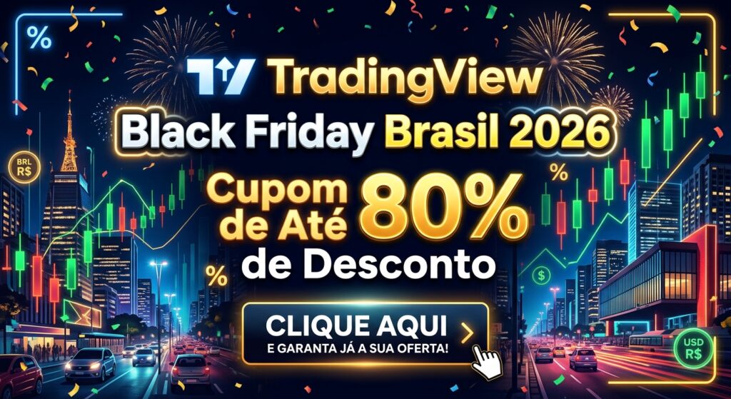 TradingView Black Friday Brasil 2026 — Cupom de Até 80% de Desconto